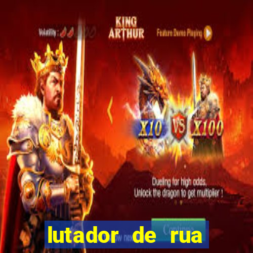 lutador de rua filme completo dublado mega filmes